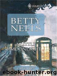 A Little Moonlight by Betty Neels