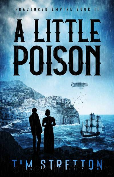 A Little Poison (Fractured Empire Book 2) by Tim Stretton