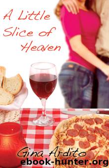A Little Slice of Heaven by Gina Ardito