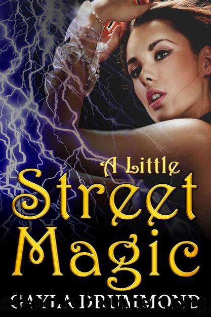 A Little Street Magic (Discord Jones Urban Fantasy Series Book 6) by Gayla Drummond