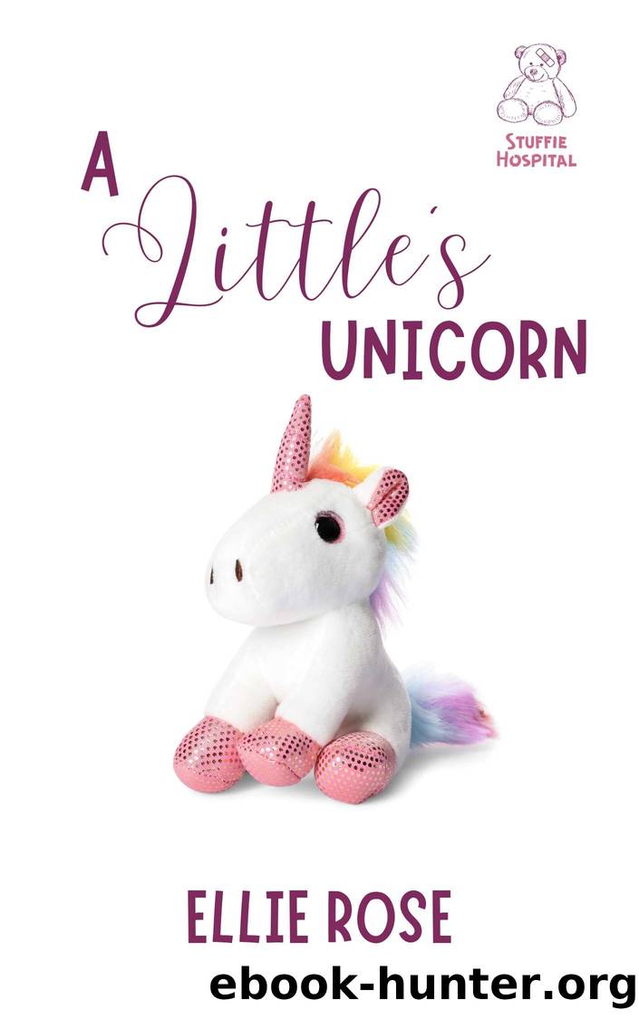 A Little's Unicorn by Rose Ellie