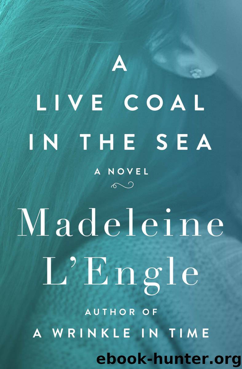 A Live Coal in the Sea by L'Engle Madeleine;