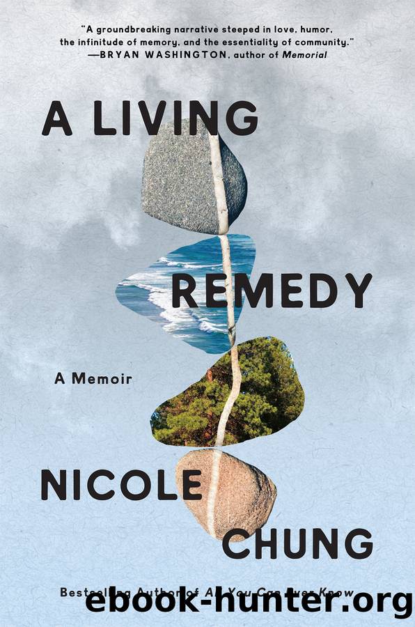 A Living Remedy by Nicole Chung