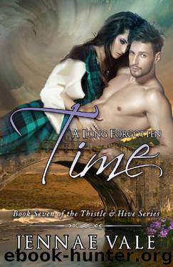A Long Forgotten Time: Book Seven of The Thistle & Hive Series by Jennae Vale