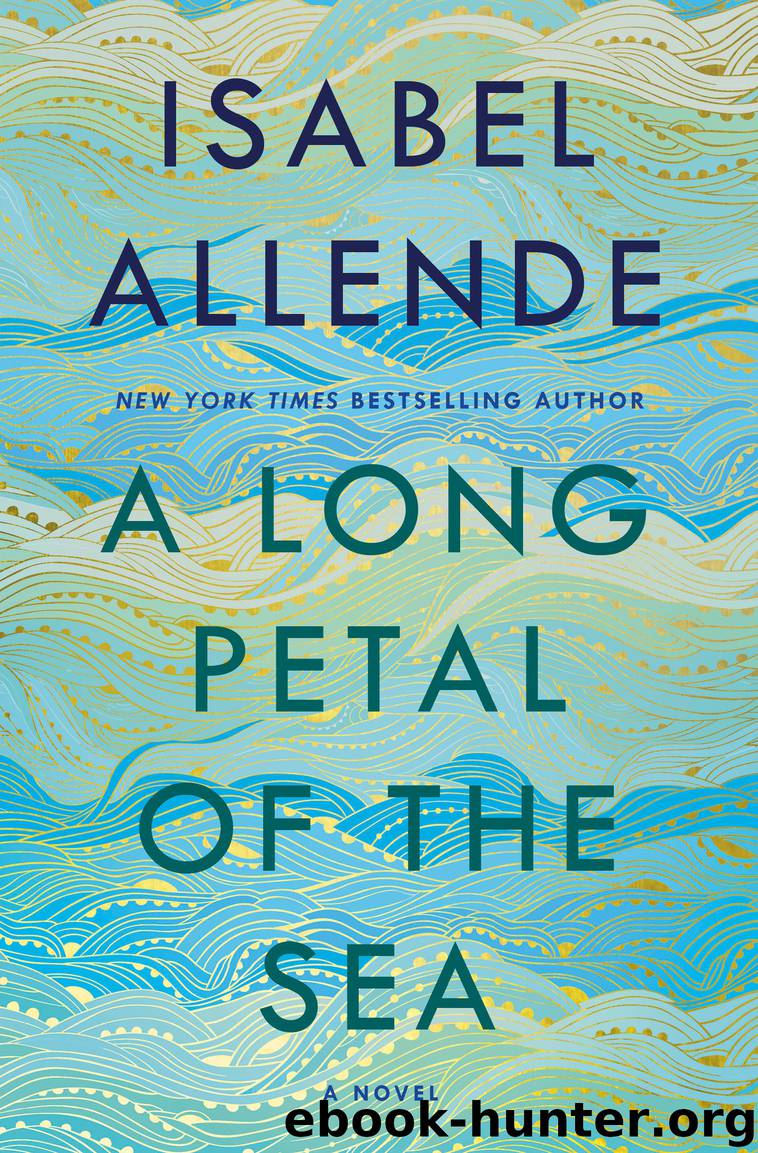 A Long Petal of the Sea by Isabel Allende