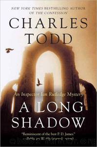 A Long Shadow: An Inspector Ian Rutledge Mystery by Charles Todd