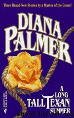 A Long Tall Texan Summer by Diana Palmer