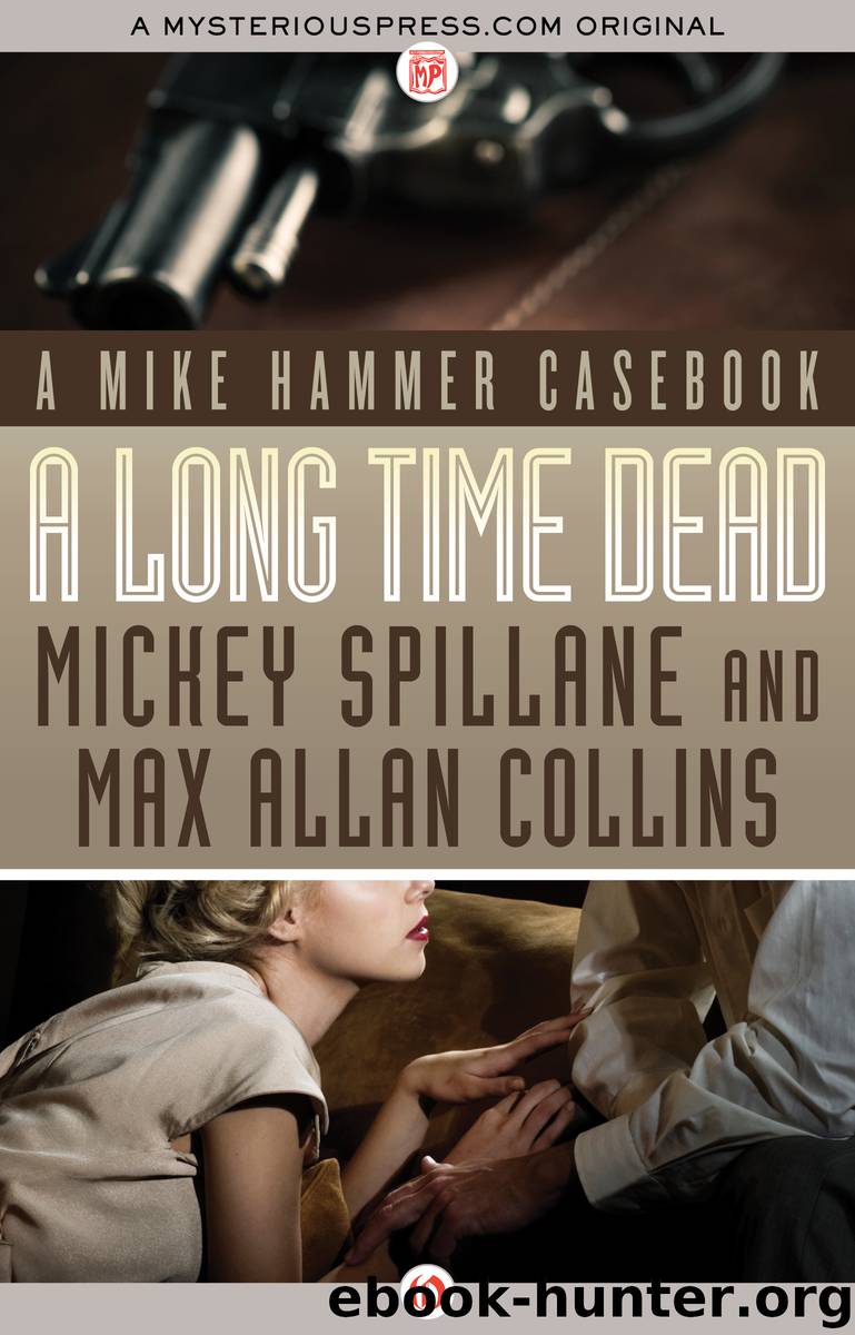 A Long Time Dead by Mickey Spillane