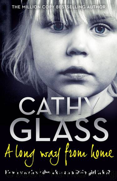 A Long Way From Home by Cathy Glass