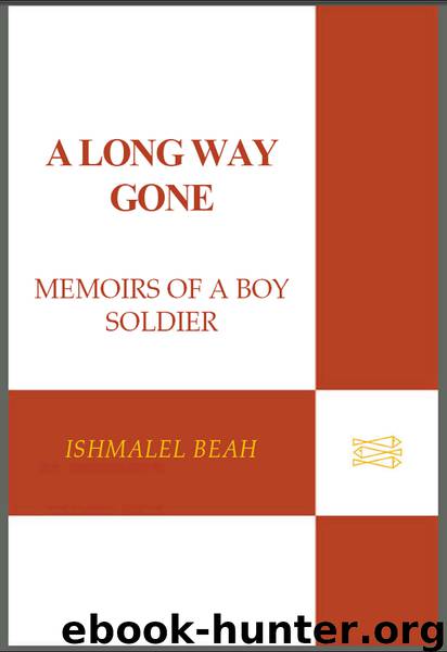 A Long Way Gone by Ishmael Beah