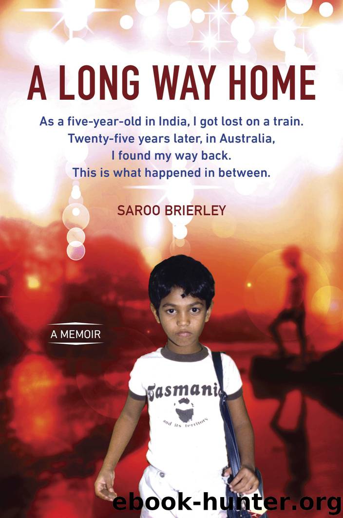 A Long Way Home by Saroo Brierley