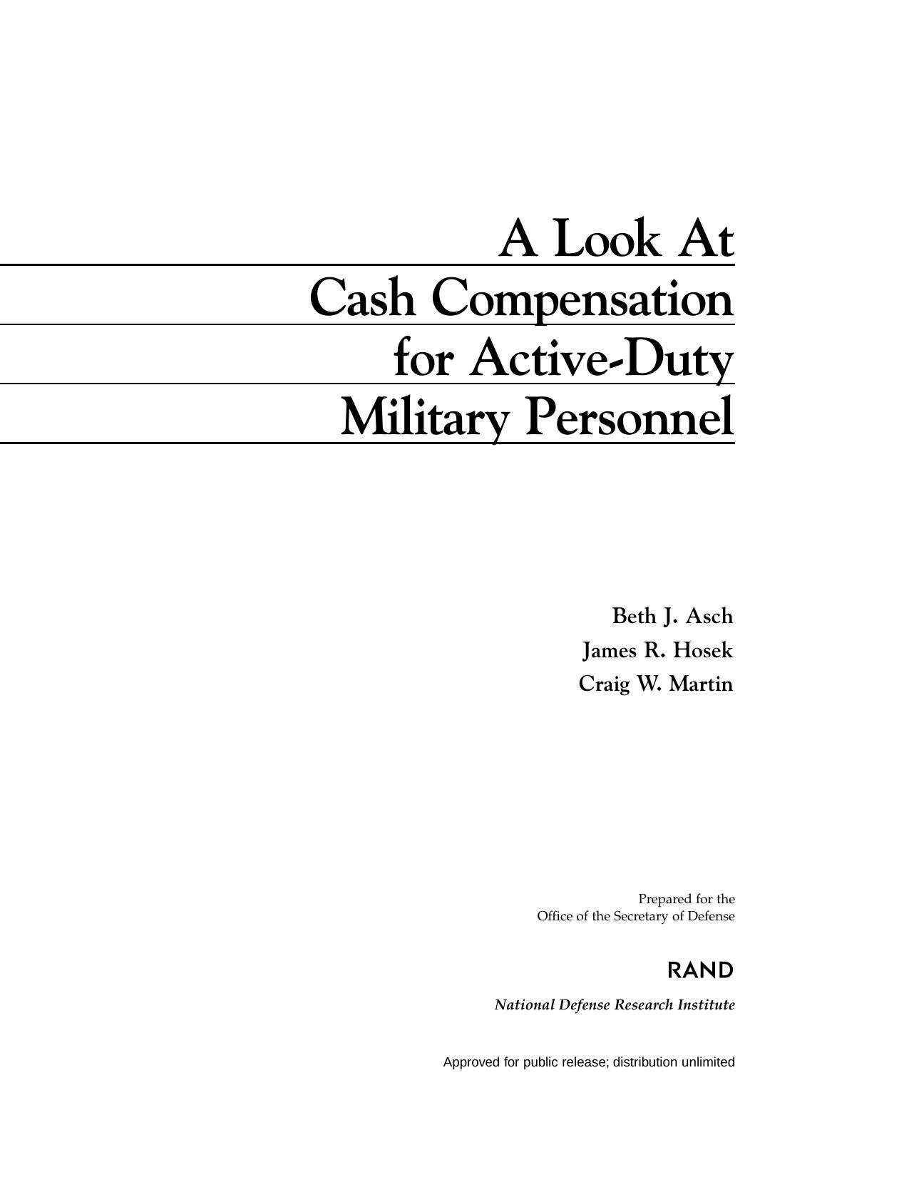 A Look at Cash Compensation for Active Duty Military Personel by Beth J. Asch