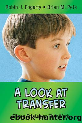 A Look at Transfer by Fogarty Robin J.;Pete Brian Mitchell;
