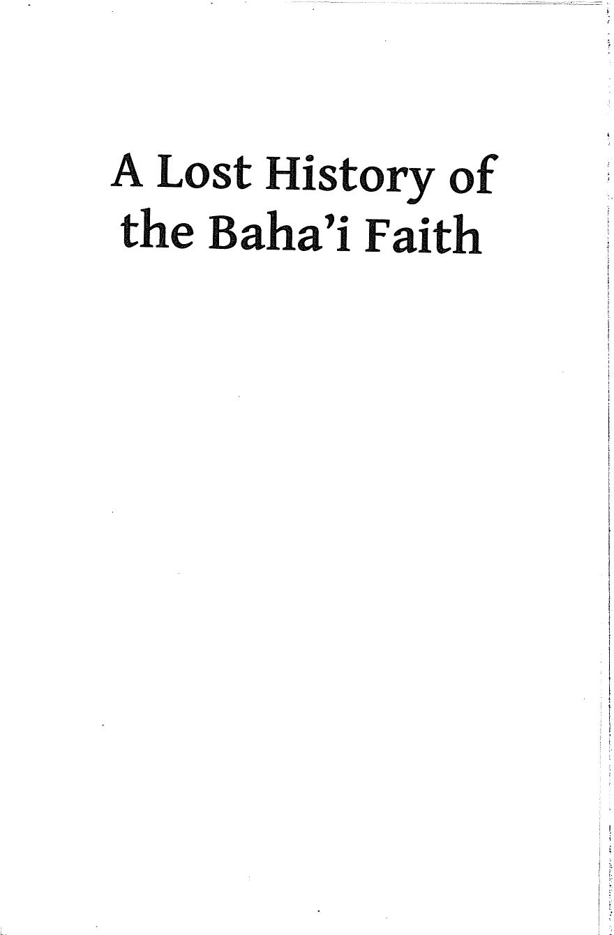 A Lost History of the Bahaâi Faith The Progressive Tradition of Bahaâuâllahâs Forgotten Family by Shua Ullah Behai Eric Stetson (editor)