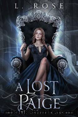 A Lost Paige (Hidden Kingdom Trilogy Book 2) by L. Rose & Lila Rose