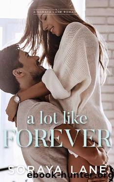 A Lot Like Forever (King Brothers Book 3) by Soraya Lane