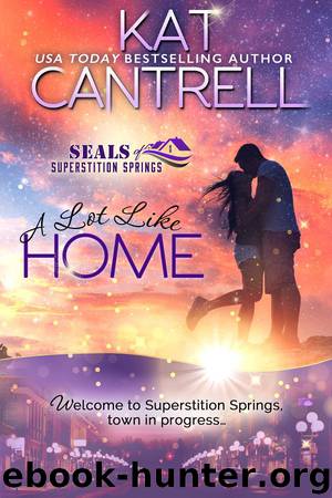 A Lot Like Home by Kat Cantrell