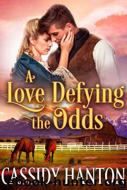 A Love Defying The Odds (Historical Western Romance) by Cassidy Hanton & Cobalt Fairy