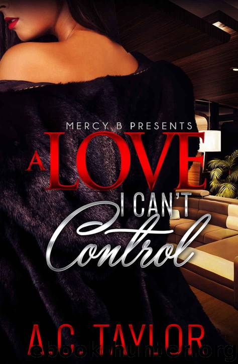 A Love I Can't Control by AC Taylor