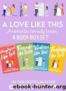 A Love Like This Boxset by Carina Taylor