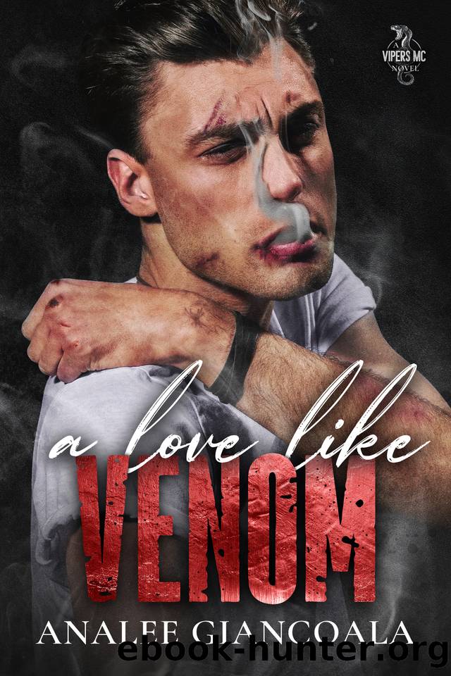 A Love Like Venom: A Dark MC Romance by Analee Giancoala