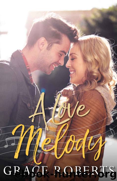 A Love Melody by Grace Roberts