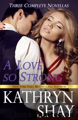 A Love So Strong by Kathryn Shay