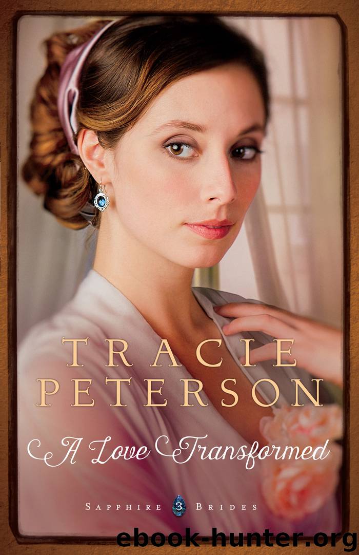 A Love Transformed by Tracie Peterson