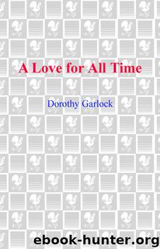 A Love for All Time by Dorothy Garlock