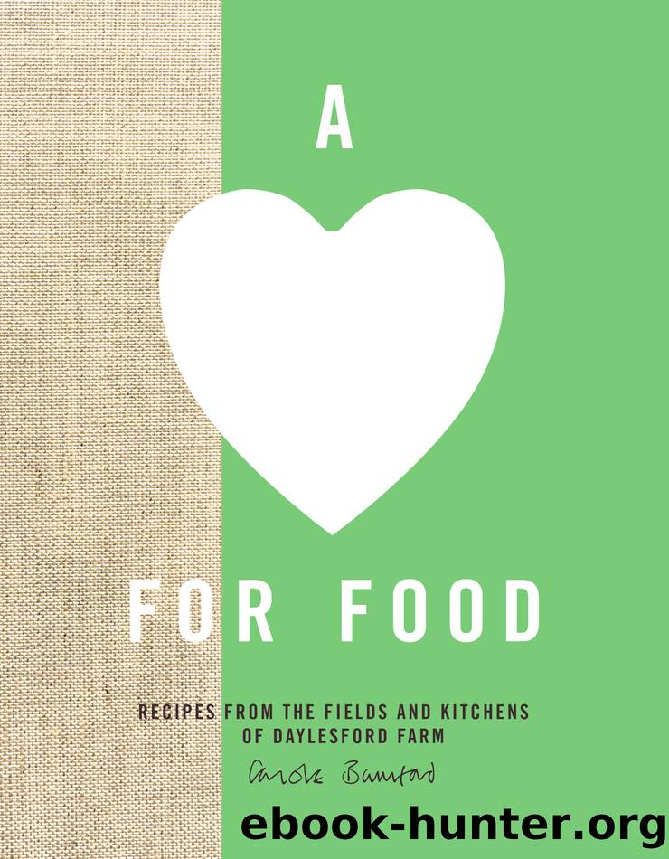 A Love for Food by Carole Bamford