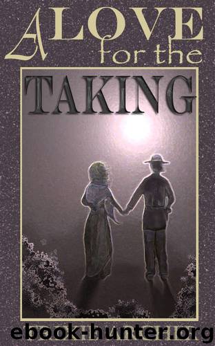 A Love for the Taking by Trixie Archer