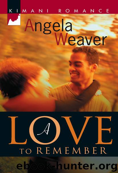 A Love to Remember by Angela Weaver