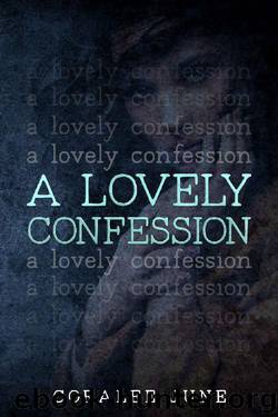 A Lovely Confession (Debt of Passion Duet Book 2) by CoraLee June