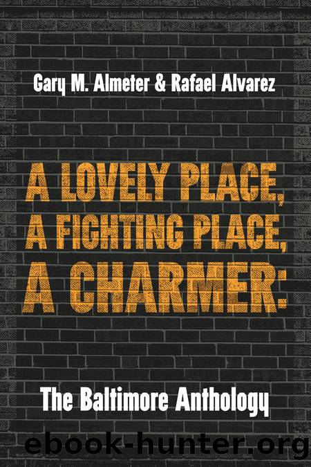 A Lovely Place, a Fighting Place, a Charmer by Gary M. Almeter