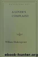 A Lover's Complaint by William Shakespeare