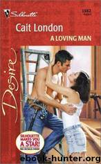 A Loving Man by Cait London