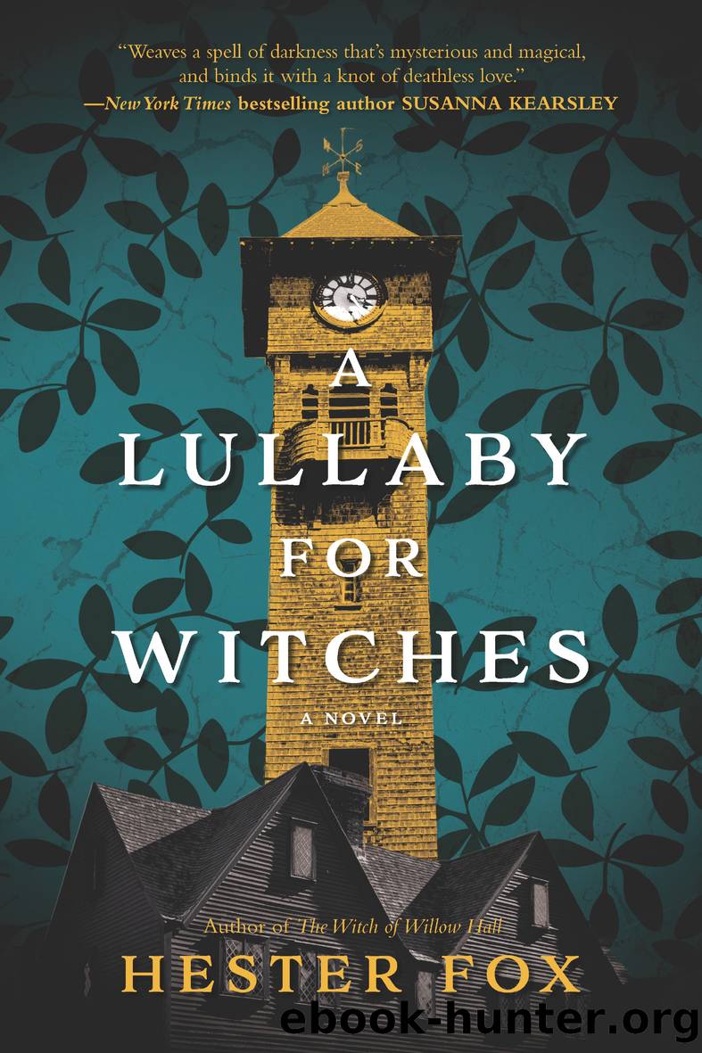 A Lullaby for Witches by Hester Fox