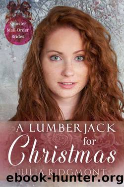 A Lumberjack for Christmas by Julia Ridgmont