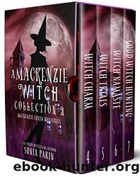 A Mackenzie Witch: Collection 2 by Sonia Parin