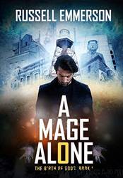 A Mage Alone by Russell Emmerson