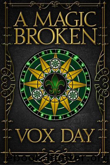 A Magic Broken by Vox Day