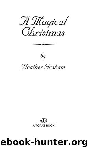 A Magical Christmas by Heather Graham