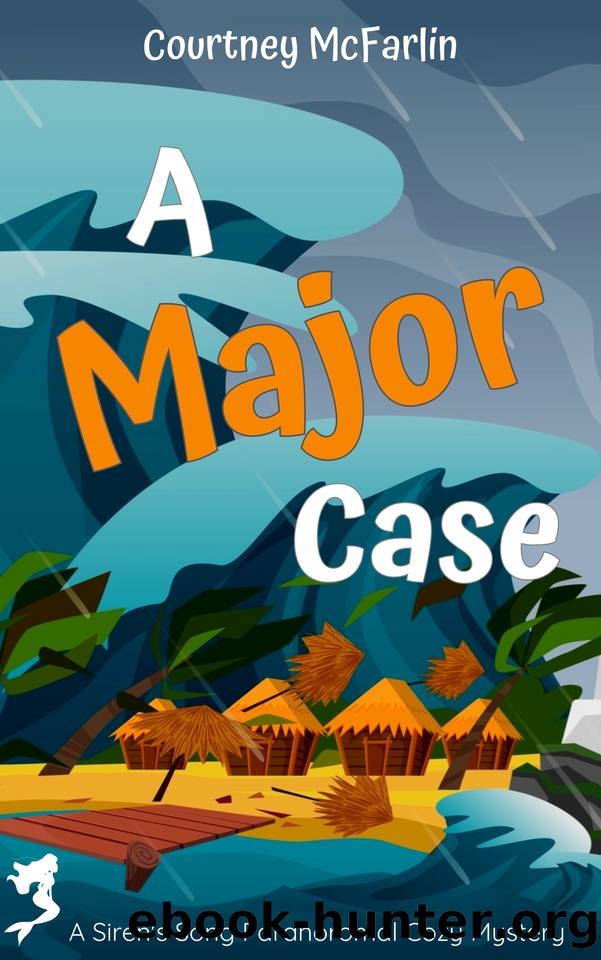 A Major Case: A Siren's Song Paranormal Cozy Mystery (A Siren's Song Paranormal Cozy Mystery Series Book 2) by Courtney McFarlin