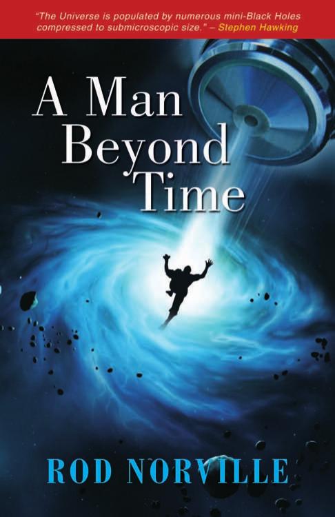 A Man Beyond Time by Rod Norville