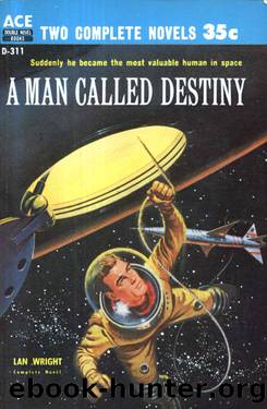 A Man Called Destiny by Lan Wright