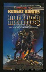 A Man Called Milo Morai by Robert Adams & Ken Kelly