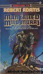 A Man Called Milo Morai by Robert Adams
