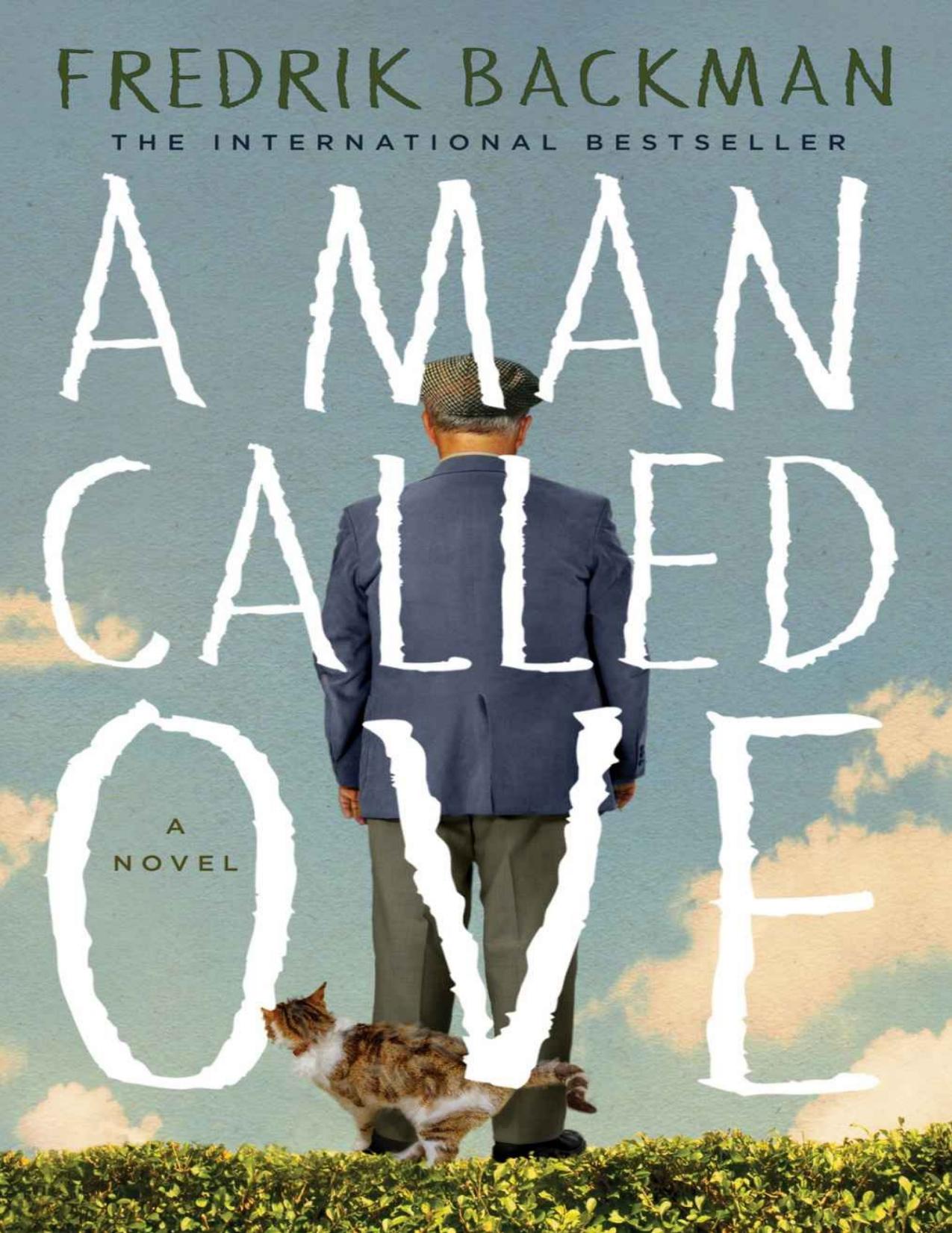 A Man Called Ove: A Novel by Fredrik Backman