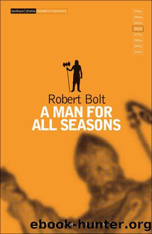 A Man For All Seasons (Modern Classics) by Robert Bolt