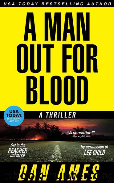 A Man Out For Blood by Dan Ames